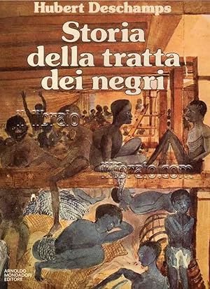 Imagen del vendedor de Storia della tratta dei negri: dall'antichit?? ai nostri giorni a la venta por IL LIBRAIO