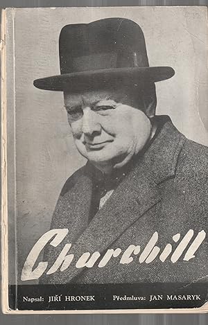 Seller image for Churchill. Zivot bojovnka. [Churchill. Life of a warrior.] [In Czech.] for sale by Alexanderplatz Books