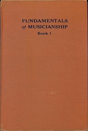 FUNDAMENTALS OF MUSICIANSHIP : Book I