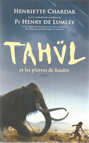 Image du vendeur pour Tahl et les pierres de foudre mis en vente par Joie de Livre