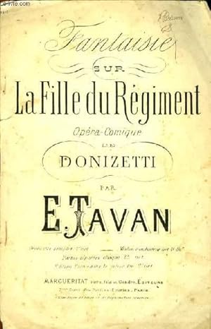 Seller image for FANTAISIE SUR LA FILLE DU REGIMENT opra-comique de Donizetti POUR PREMIER VIOLON for sale by Le-Livre