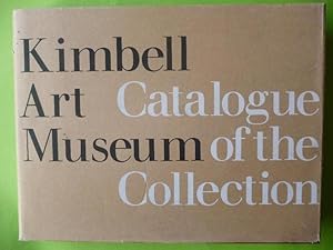 Imagen del vendedor de Kimbell Art Museum. Catalogue of the Collection. a la venta por Carmichael Alonso Libros