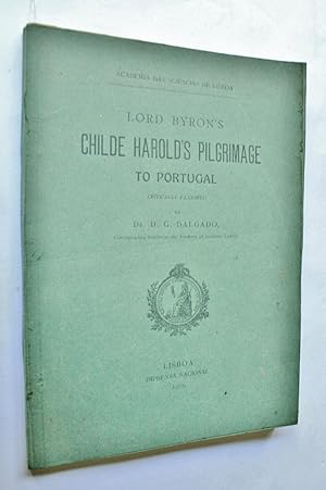 Imagen del vendedor de Lord Byron's Childe Harold's Pilgrimage to Portugal. a la venta por Dendera