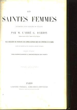 Image du vendeur pour LES SAINTES FEMMES, FRAGMENTS D'UNE HISTOIRE DE L'EGLISE mis en vente par Le-Livre