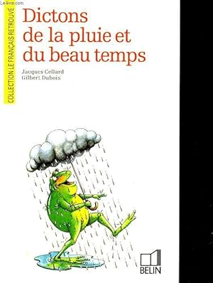 Seller image for DICTONS DE LA PLUIE ET DU BEAU TEMPS for sale by Le-Livre
