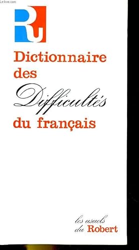 Seller image for DICTIONNAIRE DES DIFFICULTES DU FRANCAIS for sale by Le-Livre