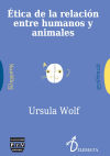 Imagen del vendedor de TICA DE LA RELACIN ENTRE HUMANOS Y ANIMALES a la venta por AG Library