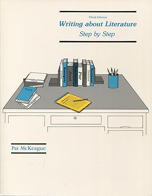 Imagen del vendedor de Writing About Literature: Step By Step a la venta por Kenneth A. Himber