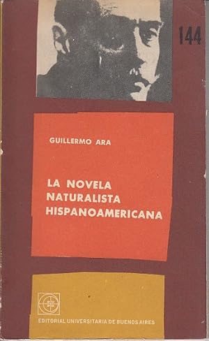 Imagen del vendedor de LA NOVELA NATURALISTA HISPANOAMERICANA a la venta por Librera Vobiscum