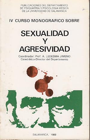 Seller image for IV CURSO MONOGRFICO SOBRE SEXUALIDAD Y AGRESIVIDAD for sale by Librera Vobiscum