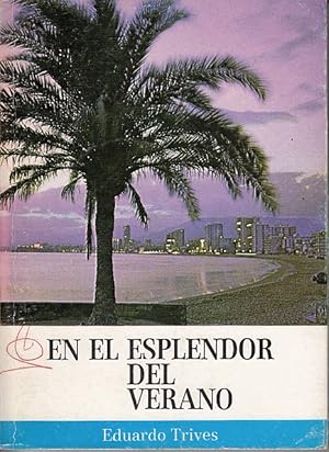 Seller image for EN EL ESPLENDOR DEL VERANO for sale by Librera Vobiscum