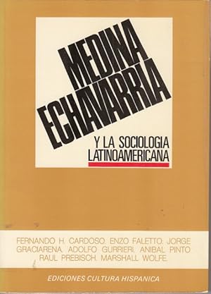 Image du vendeur pour MEDINA ECHEVARRA Y LA SOCIEDAD LATINOAMERICANA mis en vente par Librera Vobiscum