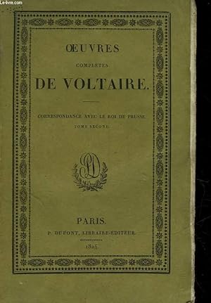 Seller image for OEUVRES COMPLETES DE VOLTAIRE - TOME 51 - CORRESPONDANCE AVEC LE ROI DE PRUSSE - TOME 2 for sale by Le-Livre