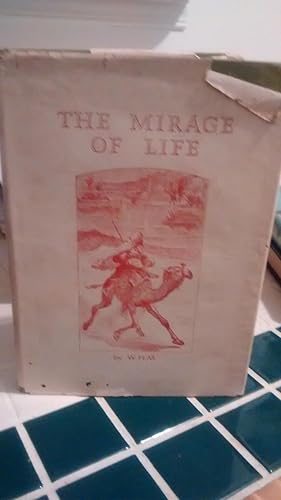 THE MIRAGE OF LIFE