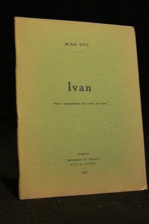 Ivan, pièce dramatique en 1 acte, en vers