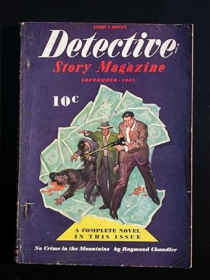 First Publication of Raymond Chandler's Story "No Crime in the Mountains" in: Detective Story, Se...