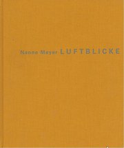 Seller image for Luftblicke & Lufttexte zu Nanne Meyers Reihe der Bildbnde" 2 Bde. for sale by Versandbuchhandlung Kisch & Co.