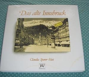 Bild des Verkufers fr Das alte Innsbruck. zum Verkauf von Antiquariat  Lwenstein