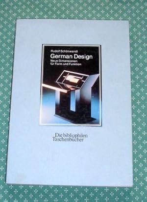 German Design. Neue Dimensionen für Form und Funktion.