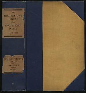 Bild des Verkufers fr An Historical Digest of the Provincial Press Massachusetts Series zum Verkauf von Between the Covers-Rare Books, Inc. ABAA