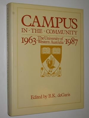 Campus in the Community : The University of Western Australia 1863-1987