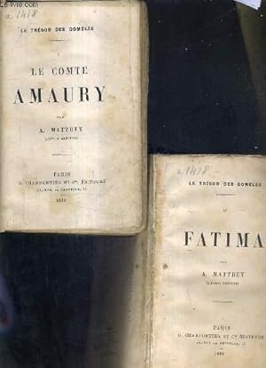 Seller image for LE TRESOR DES GOMELES / EN 2 TOMES / TOMES 1 + 2 / TOME 1 : LE COMTE AMAURY - TOME 2 : FATIMA. for sale by Le-Livre