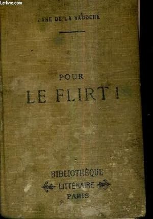 Bild des Verkufers fr POUR LE FLIRT ! SAYNETES MONDAINES. zum Verkauf von Le-Livre