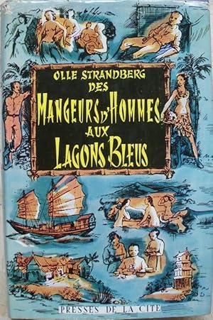 Bild des Verkufers fr Mangeurs d'hommes aux lagons bleus. zum Verkauf von Librairie les mains dans les poches