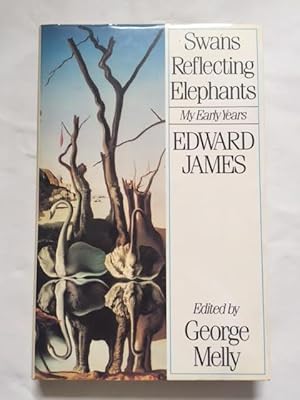 Imagen del vendedor de Swans Reflecting Elephants My Early Years Edited by George Melly a la venta por Foster Books - Stephen Foster - ABA, ILAB, & PBFA