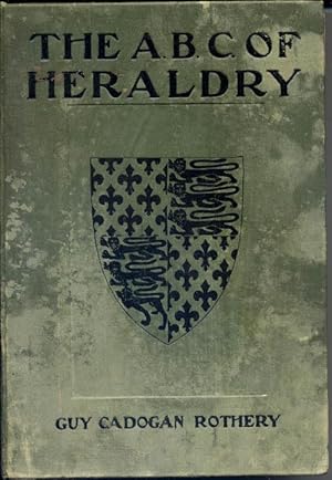 The A.B.C. Of Heraldry