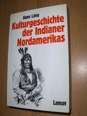 Immagine del venditore per Kulturgeschichte der Indianer Nordamerikas *. venduto da Antiquariat am Ungererbad-Wilfrid Robin