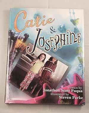 Seller image for Catie & Josephine for sale by WellRead Books A.B.A.A.