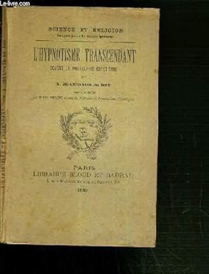 Seller image for L'HYPNOTISME TRANSCENDANT DEVANT LA PHILOSOPHIE CHRETIENNE for sale by Le-Livre