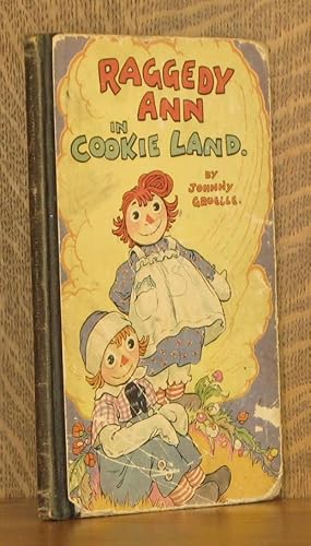 Immagine del venditore per RAGGEDY ANN IN COOKIE LAND venduto da Andre Strong Bookseller