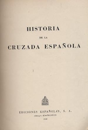 HISTORIA DE LA CRUZADA ESPAÑOLA (8 VOLUMENES)