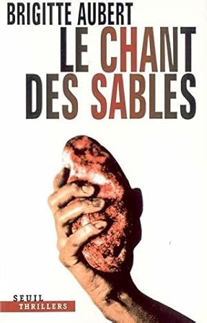 Seller image for Le Chant des sables for sale by JLG_livres anciens et modernes