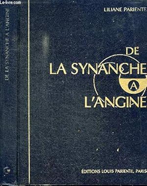 Seller image for De la Synanche  l' Angine. for sale by JLG_livres anciens et modernes