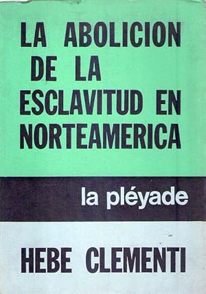 LA ABOLICION DE LA ESCLAVITUD EN NORTEAMERICA. El período de la reconstrucción: 1865 - 1877
