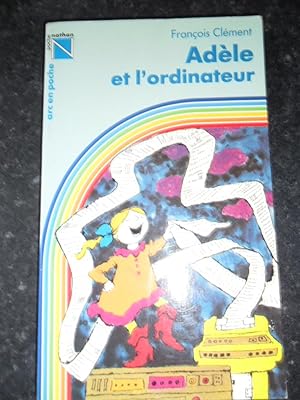 Seller image for Adele et L'ordinateur for sale by Clement Burston Books