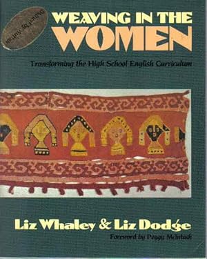 Immagine del venditore per Weaving in the Women: Transforming the High School English Curriculum venduto da The Book Junction