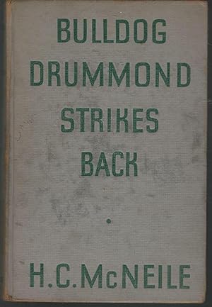 Seller image for Bulldog Drummond Strikes Back for sale by Dorley House Books, Inc.