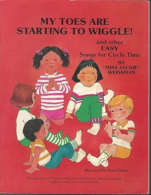 Seller image for My Toes Are Starting to Wiggle and Other Easy Songs for Circle Time for sale by Dorley House Books, Inc.