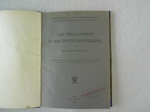 Bild des Verkufers fr Das Obligatorium in der Ernteversicherung. zum Verkauf von Antiquariat Bookfarm