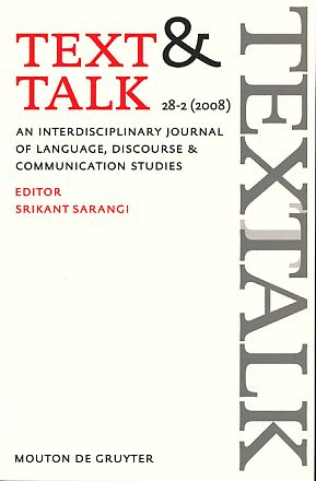 Immagine del venditore per Text & Talk 2008 Volume 28-2. An interdisciplinary Journal of Language, Discourse & Communication Studies. venduto da Fundus-Online GbR Borkert Schwarz Zerfa
