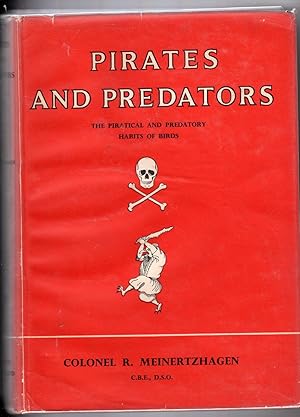 Imagen del vendedor de Pirates and Predators, The Piratical and Predatory Habits of Birds a la venta por Browsers Books