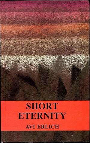 Seller image for SHORT ETERNITY. A Novel. for sale by Kurt Gippert Bookseller (ABAA)