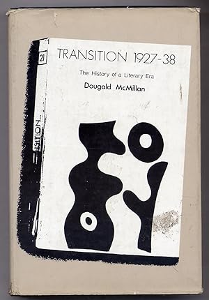 Imagen del vendedor de Transition 1927-38: The History of a Literary Era a la venta por Between the Covers-Rare Books, Inc. ABAA