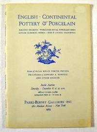 English Continental Pottery & Porcelain, Pryibil and Hinckle Estates and Other Sources : New York...