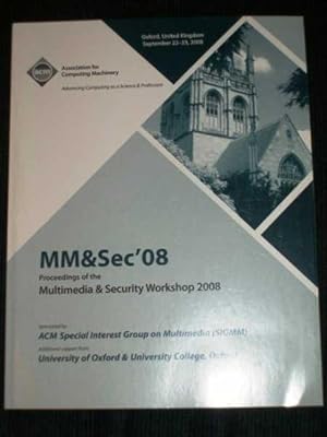 Immagine del venditore per Multimedia & Security Workshop 2008 (MM&Sec '08): Conference Proceedings for Sept 22-23, 2008 venduto da Lotzabooks