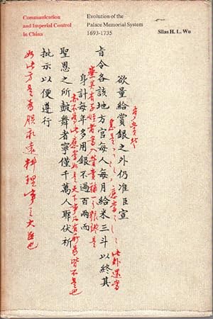 Seller image for Communication and Imperial Control in China. Evolution of the Palace Memorial System 1693-1735. for sale by Asia Bookroom ANZAAB/ILAB